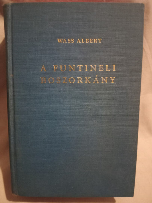 A Funtineli Boszorány Albert, Wass