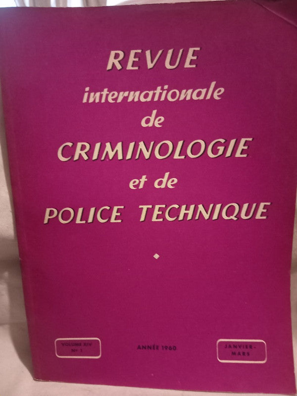 Revue Internationale de Criminologie et de Police Technique Vol.XIV Nº1 Varios