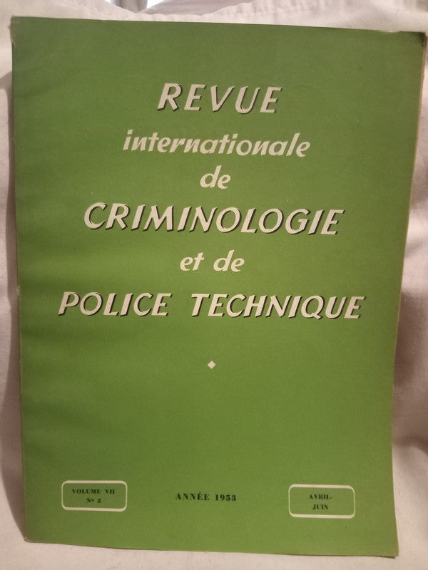 Revue Internationale de Criminologie et de Police Technique Vol.VII Nª 2 Varios