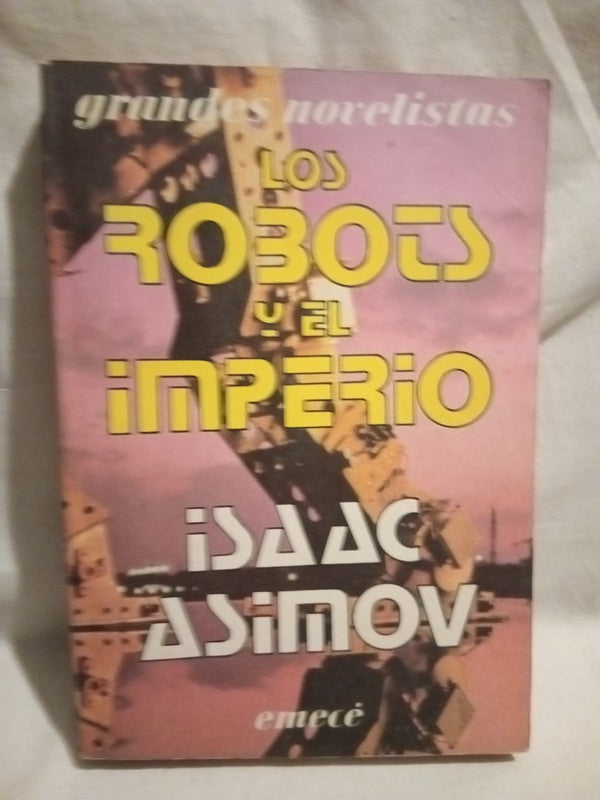 Los robots y el Imperio Asimov, Isaac