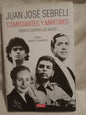 Comediantes y Mártires Ensayo contra los mitos Sebreli, Juan José