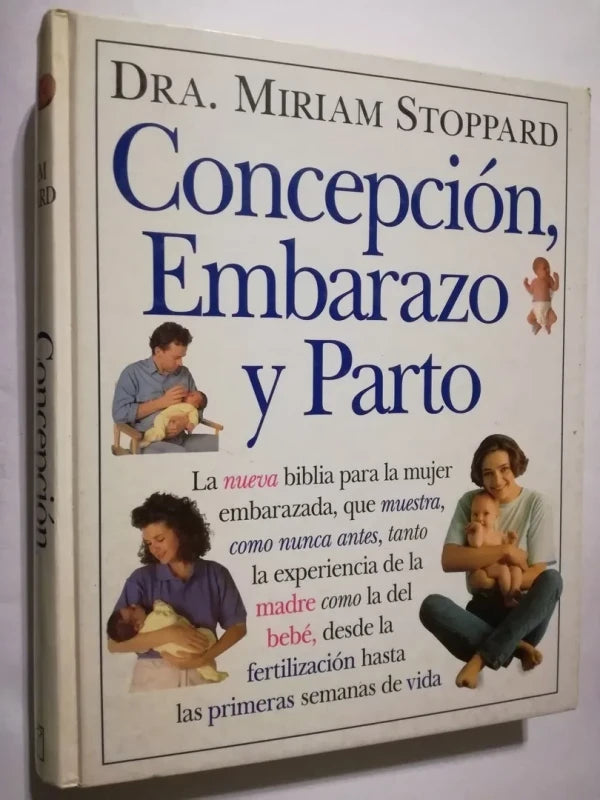 Concepción, Embarazo Y Parto -  Stoppard, Miriam