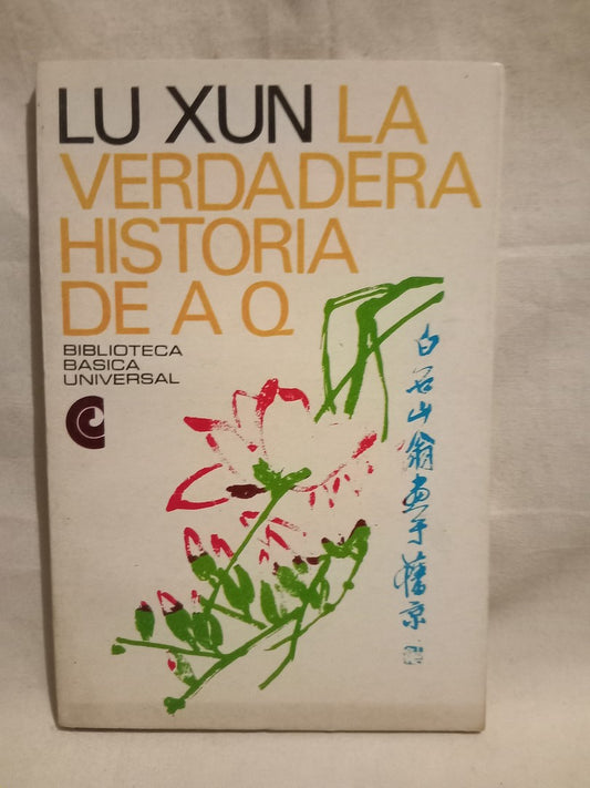 La verdadera historia de AQ Lu Xun