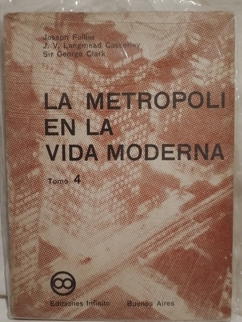 La Metrópoli En La Vida Moderna Tomo 4  /  Folliet Langmead