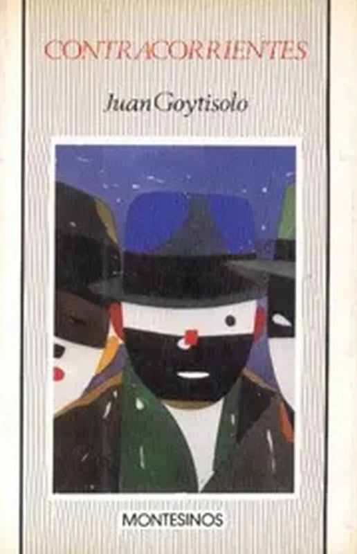 Contracorrientes  - Goytisolo - Montesinos