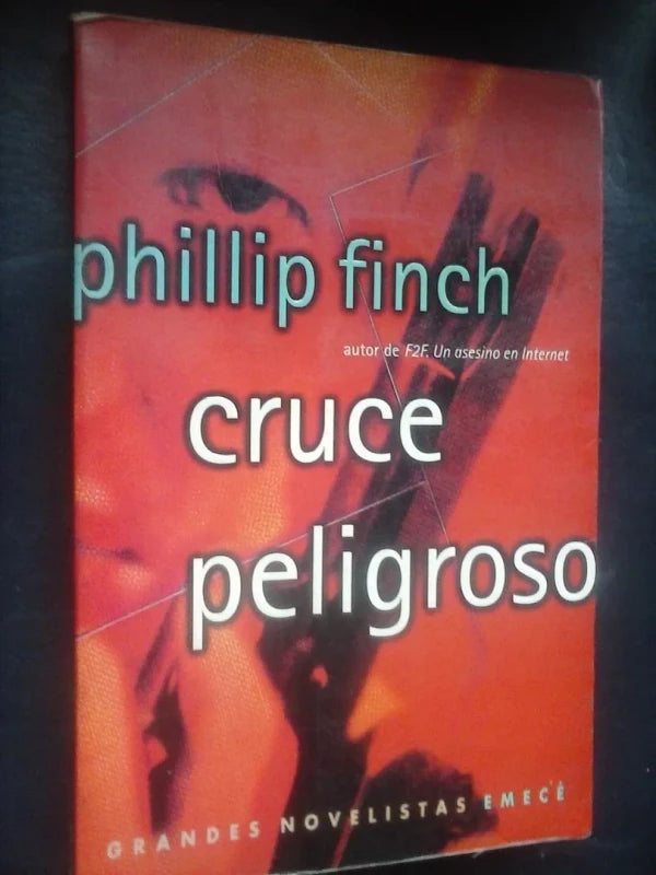 Cruce Peligroso - Phillip Finch
