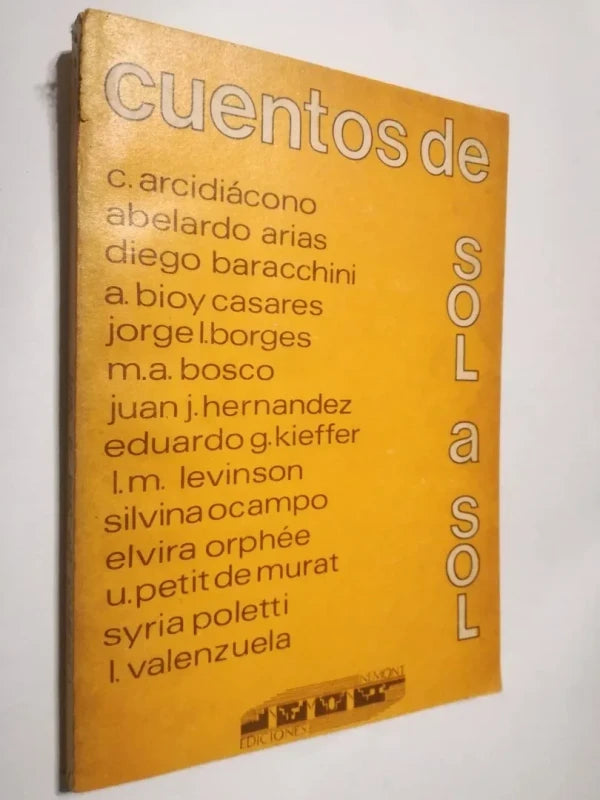 Cuentos De Sol A Sol - Arcidiácono, Bioy Casares, Borges