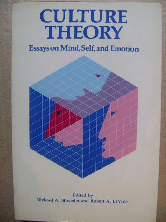 Culture Theory Essays On Mind, Self Emotion. Shweder Le Vine