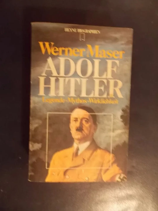 Adolf Hitler Legende Mythos - Werner Maser (en Alemán)