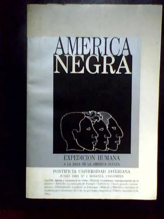 América Negra. Expedición Humana A Zaga América Oculta Nº1