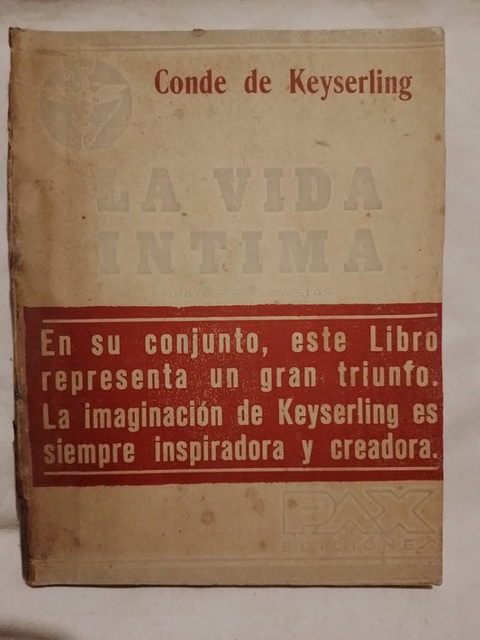 La vida íntima / Keyserling