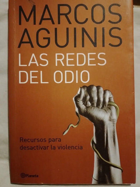 Redes Del Odio Recursos Desactivar Violencia / Aguinis, Marcos