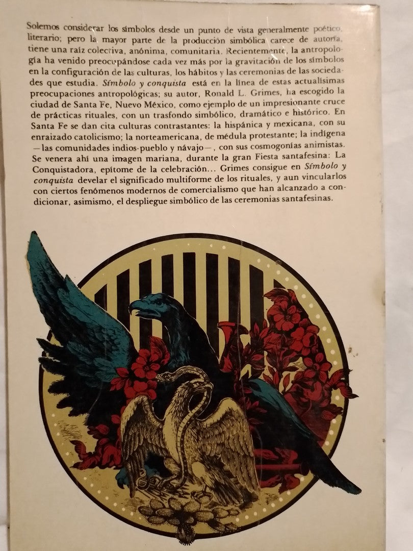 Símbolo Y Conquista Rituales Teatro En Santa Fe Nuevo México / Grimes, Ronald