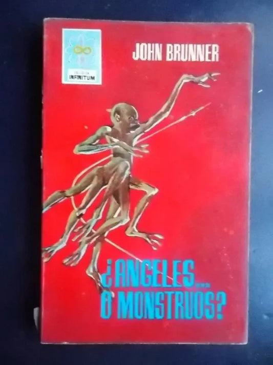 ¿ángeles O Demonios? - John Brunner  - Infinitum