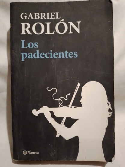 Las padecientes / Rolón, Gabriel (Saldo)