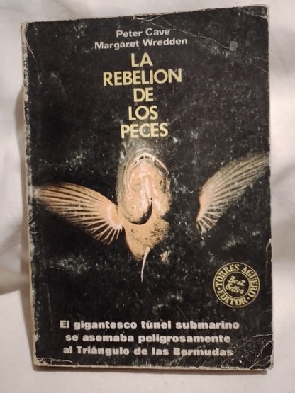 La rebelión de los peces / Cave / Wredden (Saldo)