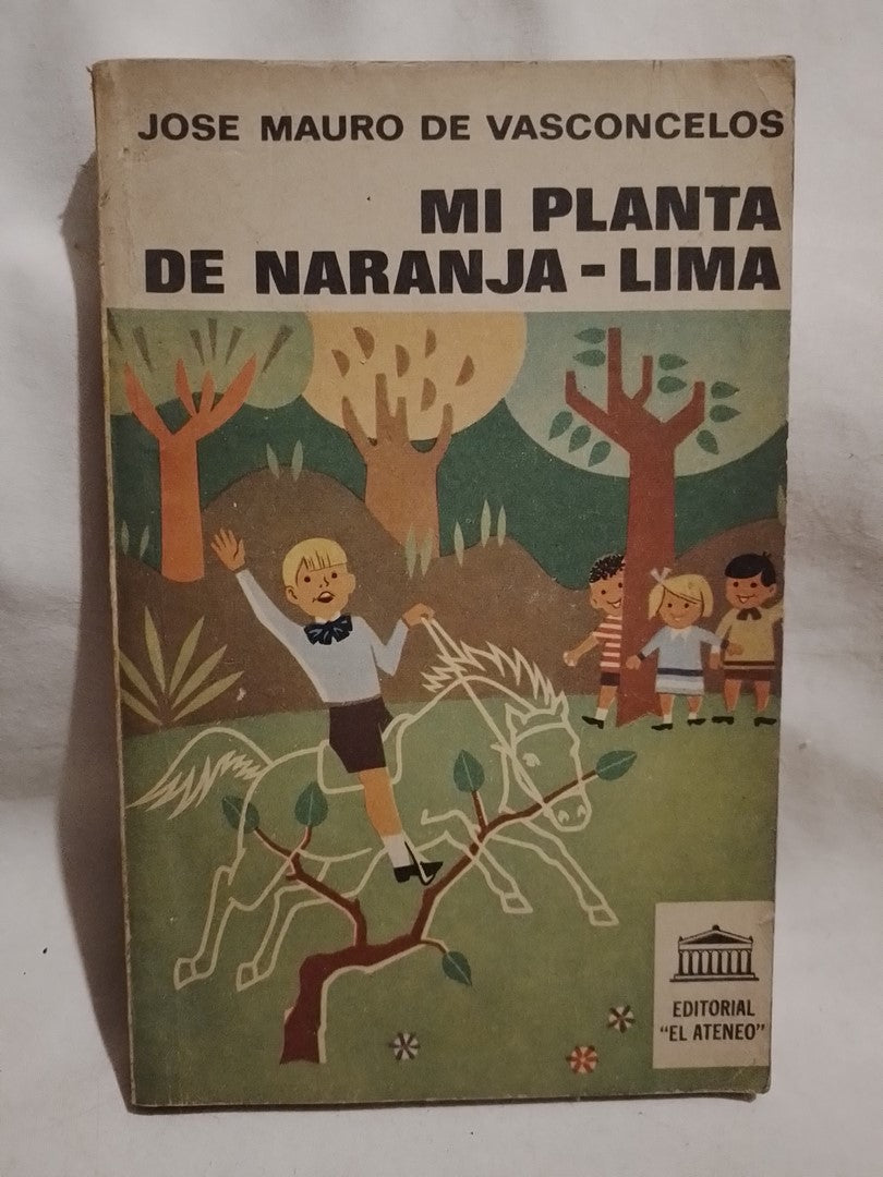 Mi planta de naranja-lima / Vasconcelos, José Mauro de (Saldo)