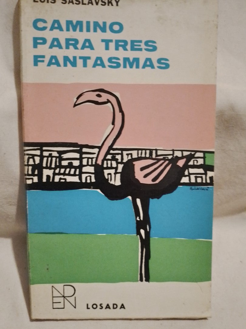 Camino para tres fantasmas / Saslavsky, Luis (Saldo)