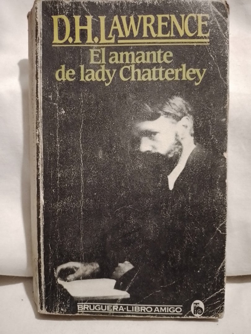 El amante de lady Chatterley / Lawrence, D.H. (Saldo)