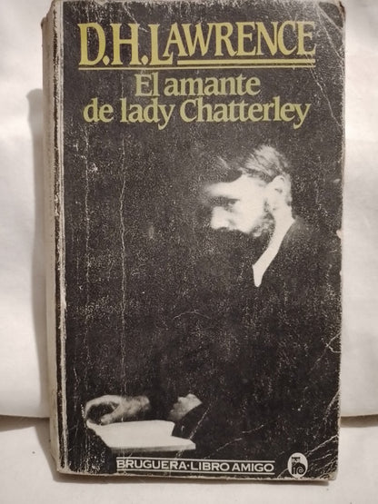 El amante de lady Chatterley / Lawrence, D.H. (Saldo)
