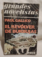 El revólver de burbujas / Gallico, Paul (Saldo)