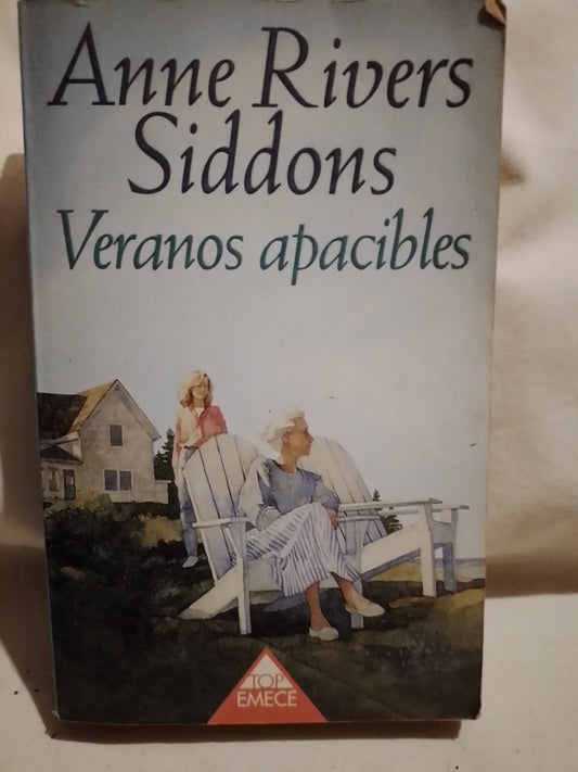 Veranos apacibles / Rivers Siddons, Anne (Saldo)