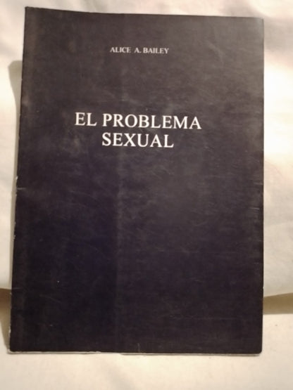 El problema sexual / Bailey, Alice (Saldo)