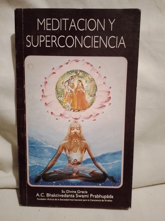 Meditación y superconciencia / Bhaktivenanta (Saldo)