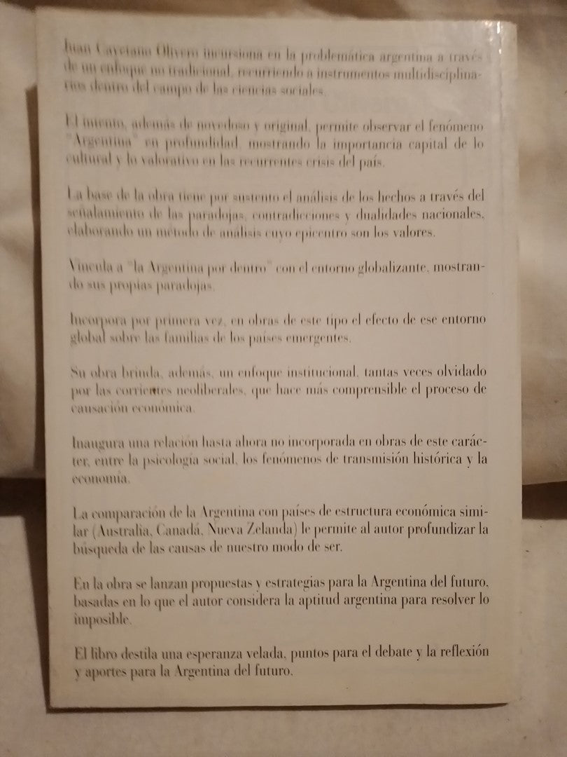 Paradojas, contradicciones y dualidades argentinas / Olivero, Juan Cayetano (Saldo)