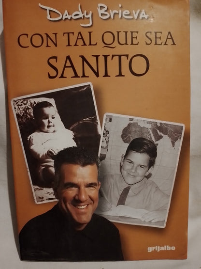 Con tal que sea sanito / Brieva, Dady (Saldo)