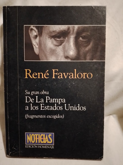 De la Pampa a los Estados Unidos (fragmentos) / Favaloro, René (Saldo)