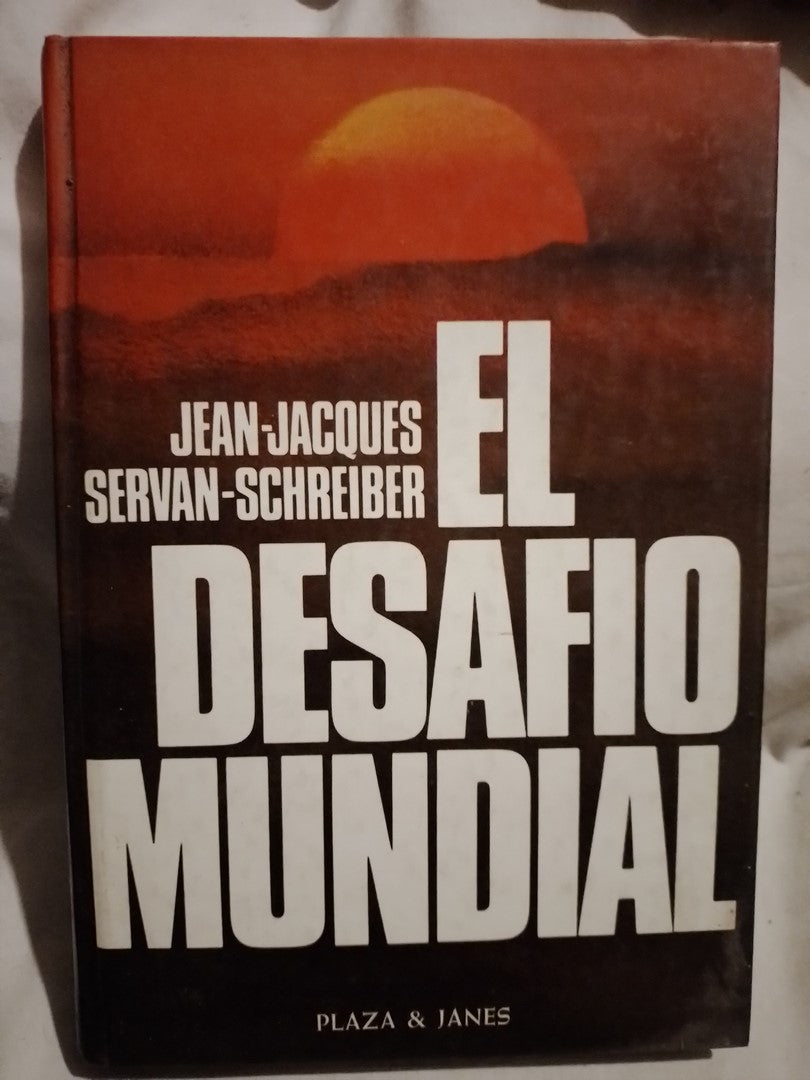 El desafío mundial / Servan-Schreiber (Saldo)