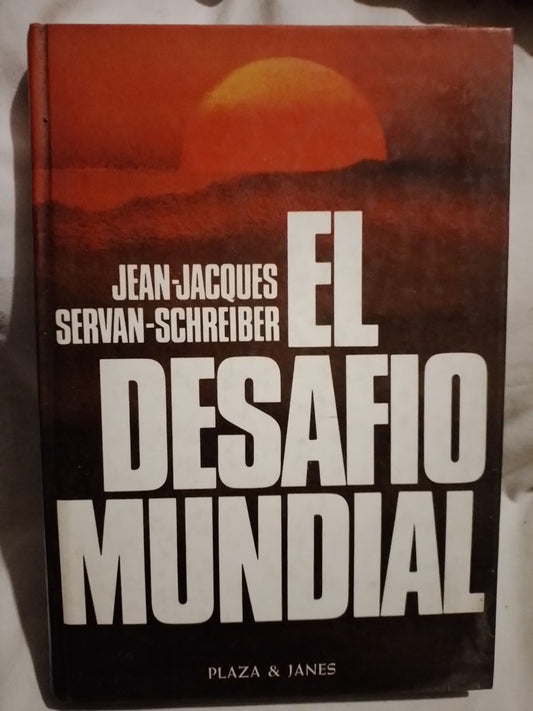 El desafío mundial / Servan-Schreiber (Saldo)