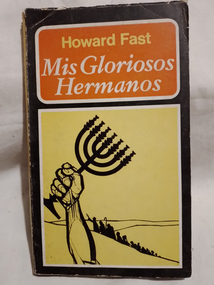 Mis gloriosos hermanos / Fast, Howard (Saldo)
