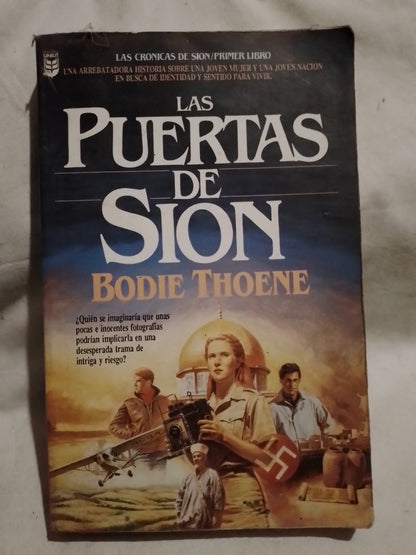 Las puertas de Sion / Thoene, Bodie (Saldo)