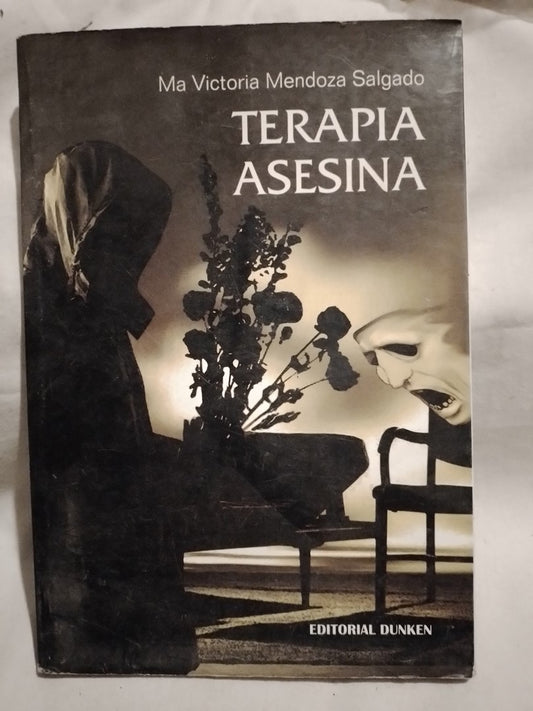 Terapia asesina / Mendoza Salgado, María Victoria (Saldo)