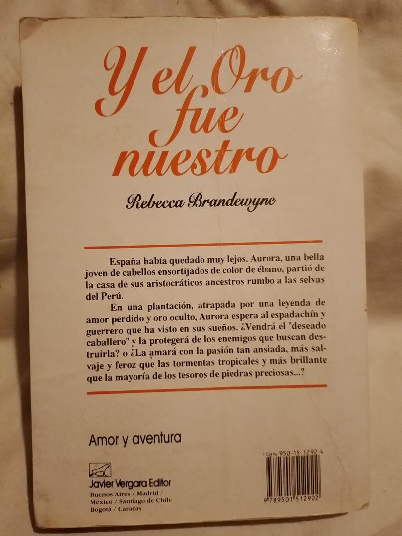 Y el oro fue nuestro. / Brandewyne, Rebecca (Saldo)