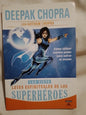 Las siete leyes espirituales de los superhéroes / Chopra, Deepak (Saldo)