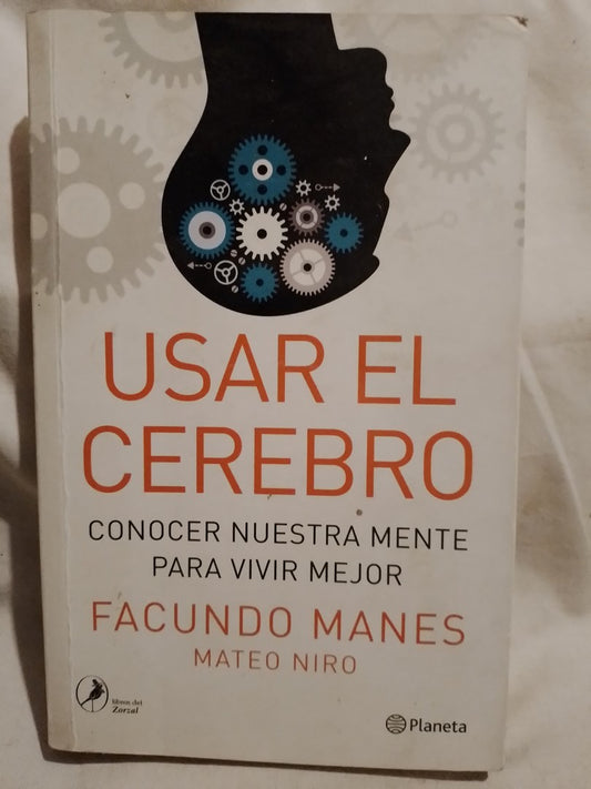 Usar el cerebro / Manes, Facundo (Saldo)