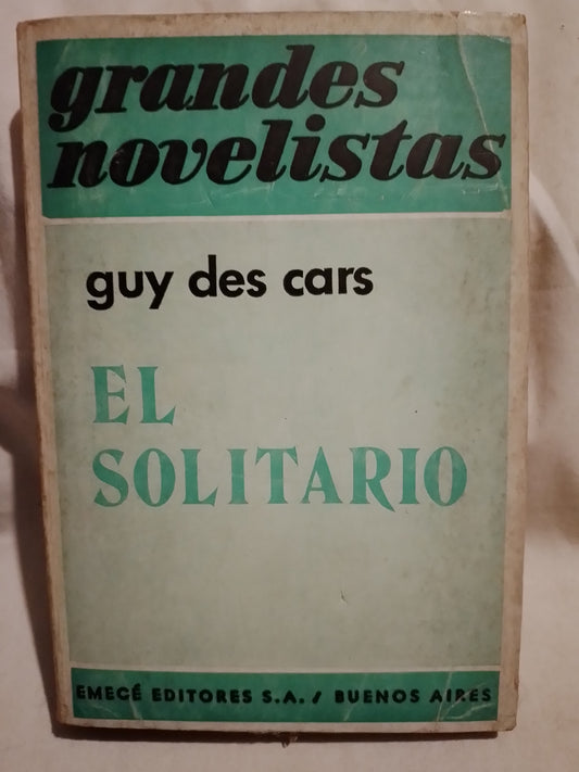 El solitario / Des Cars, Guy (Saldo)