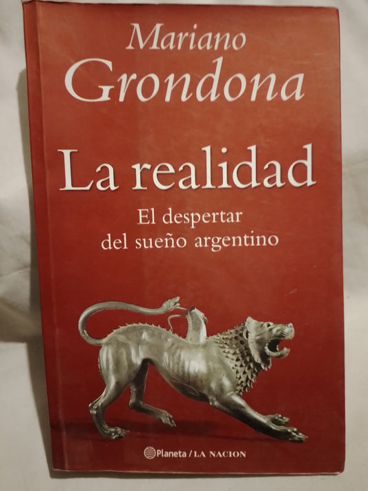 La realidad El despertar del sueño argentino / Grondona, Mariano (Saldo)